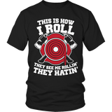 Limited Edition - This Is How I Roll