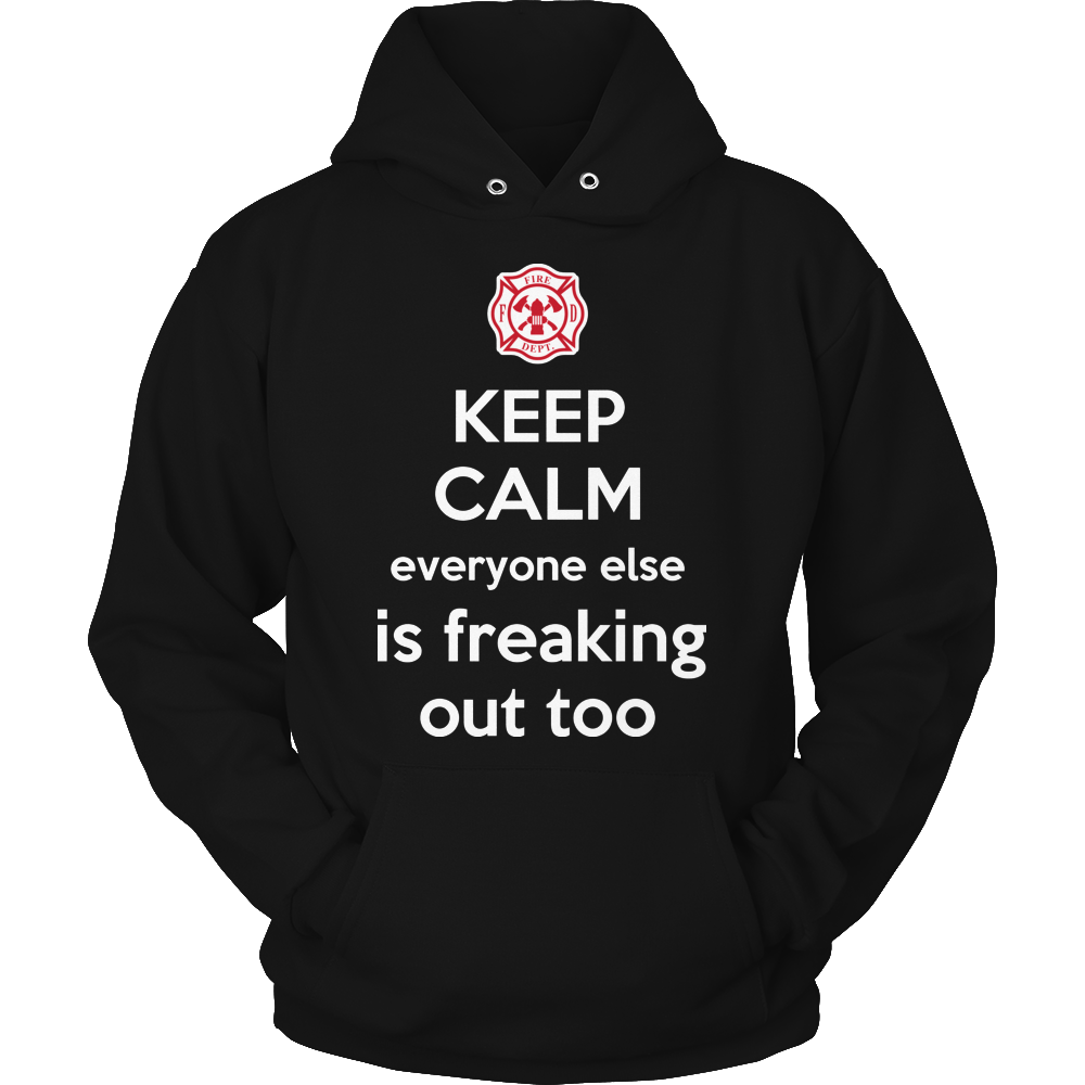 Limited Edition - Everyone Else Is Freaking Out Too-FIRE FIGHTER