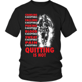 Quitting Is Not Acceptable