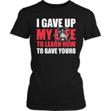 I Gave Up My Life- Firefighter