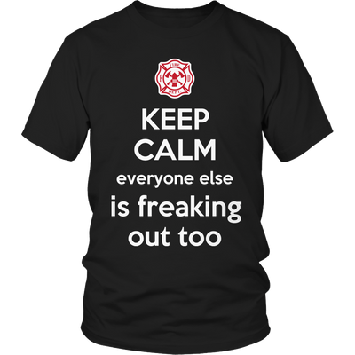 Limited Edition - Everyone Else Is Freaking Out Too-FIRE FIGHTER