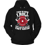 Limited Edition - This Is How I Roll