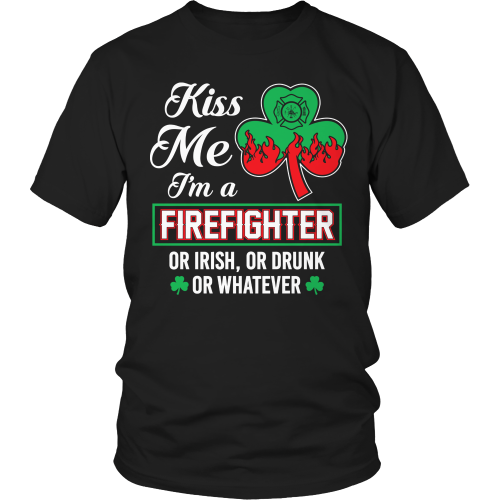 Kiss Me I'm A Firefighter