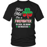 Kiss Me I'm A Firefighter