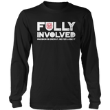 Limited Edition - Fully Involved FIREFIGHTER