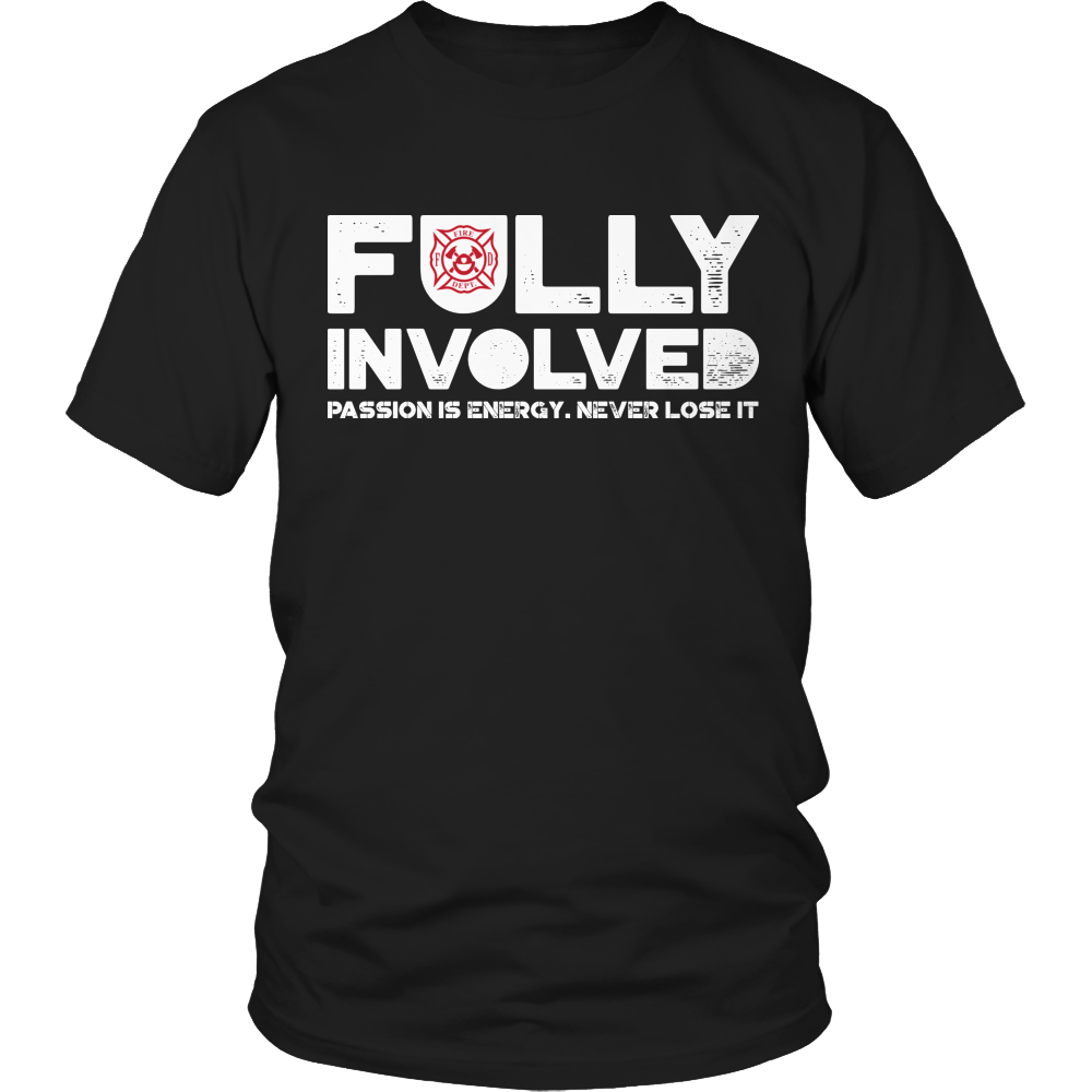Limited Edition - Fully Involved FIREFIGHTER