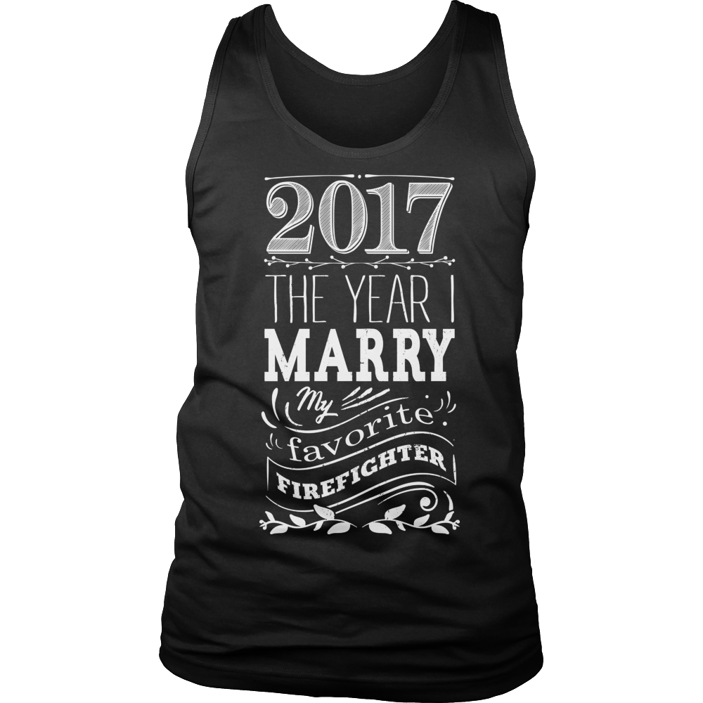 Limited Edition - 2017 MARRY MY FAV FIREFIGHTER 1