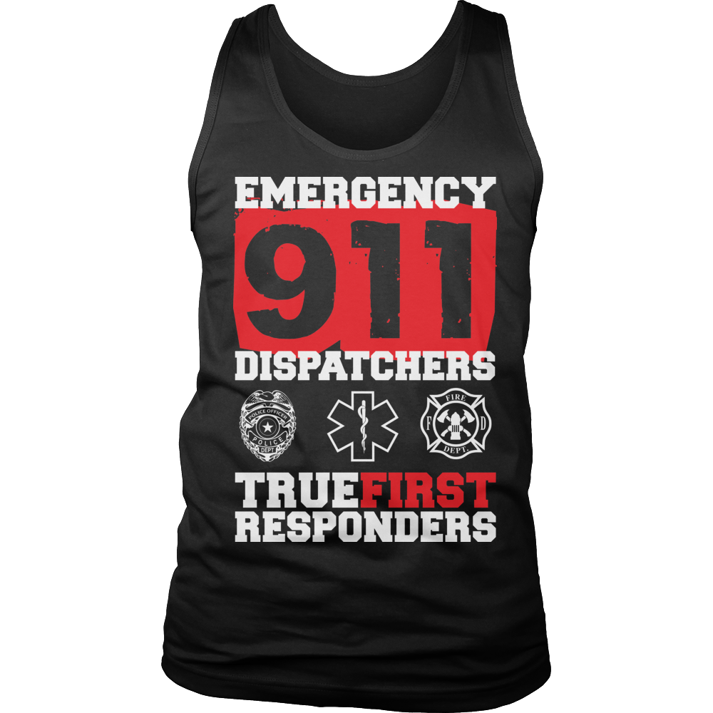 Limited Edition - Emergency 911 Dispatchers True First Responders