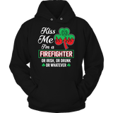 Kiss Me I'm A Firefighter