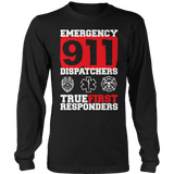 Limited Edition - Emergency 911 Dispatchers True First Responders