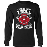 Limited Edition - This Is How I Roll