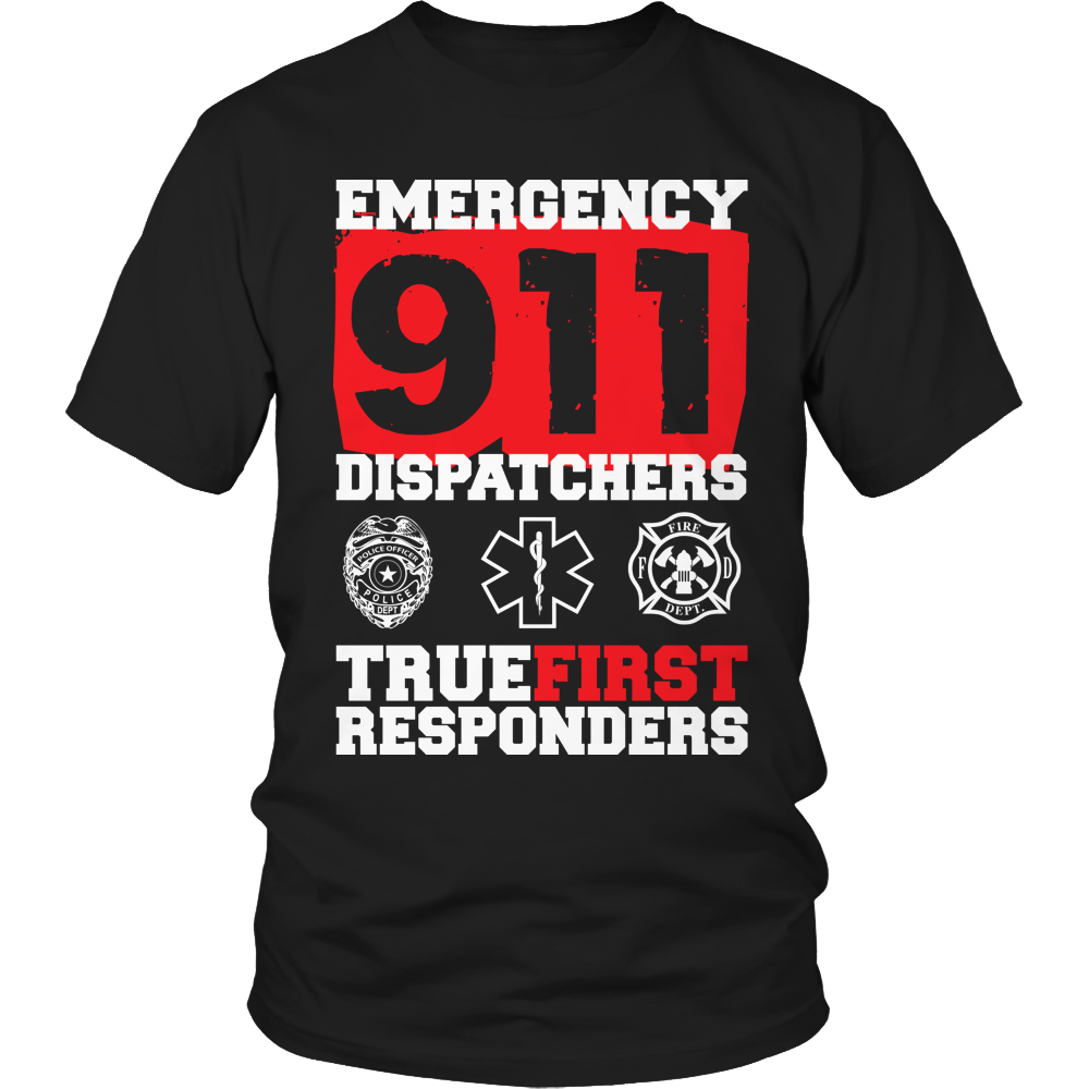 Limited Edition - Emergency 911 Dispatchers True First Responders