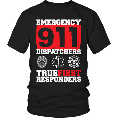 Limited Edition - Emergency 911 Dispatchers True First Responders