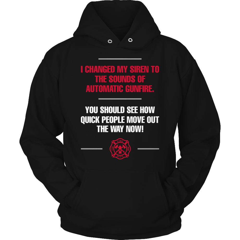 I Changed My Siren- Firefighter