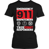 Limited Edition - Emergency 911 Dispatchers True First Responders