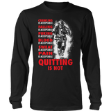 Quitting Is Not Acceptable