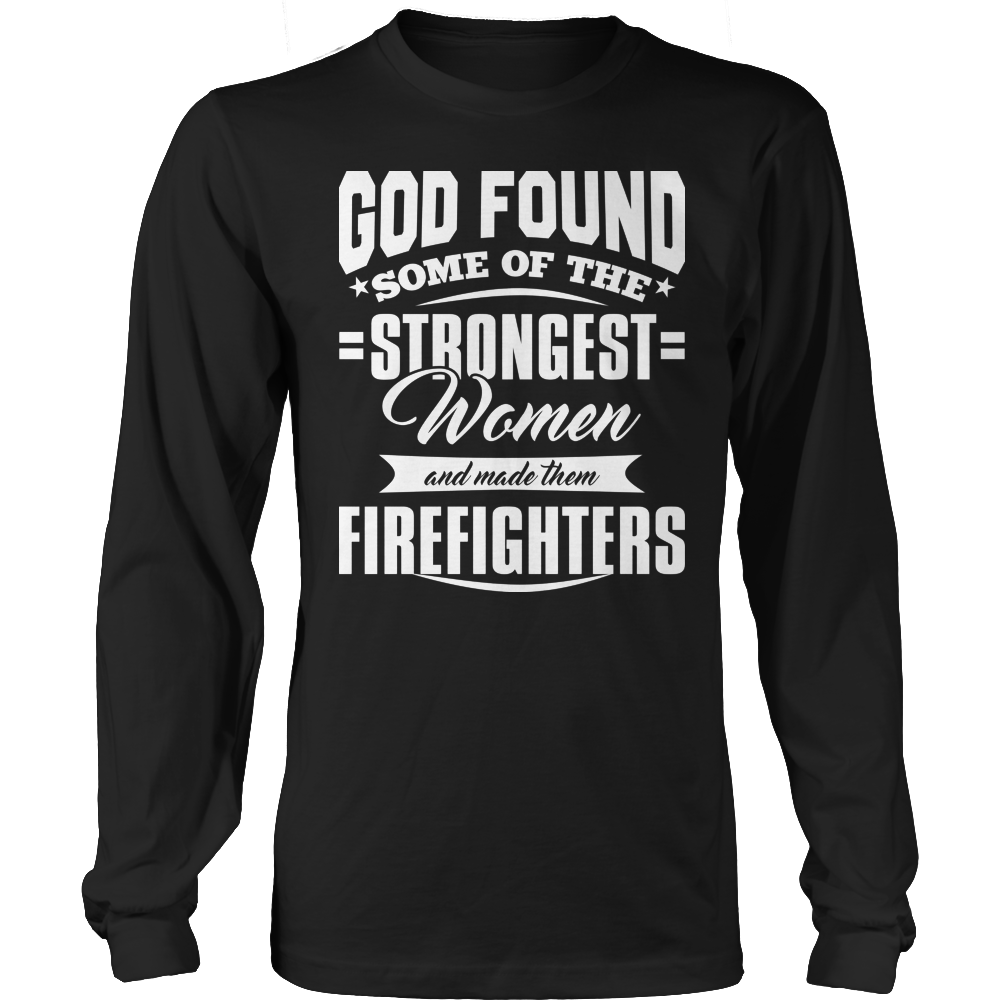 Limited Edition -God Found Some of The Strongest Women and Made them Firefighters 2