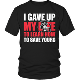 I Gave Up My Life- Firefighter
