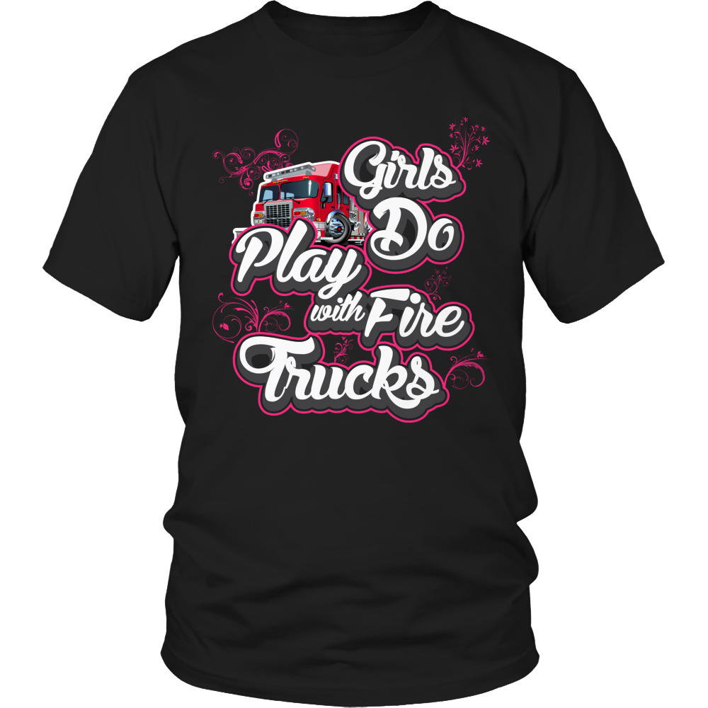 Limited Edition - Girls Play With Fire Trucks