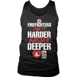 Limited Edition - FIREFIGHTERS Like It Harder Faster Deeper CPR Saves Lives