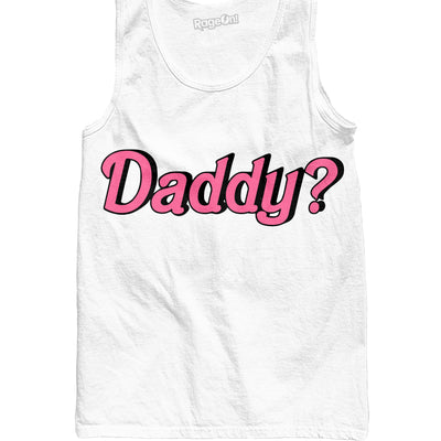 Daddy? Tank Top