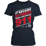 Limited Edition - It Became My Problem-FIREFIGHTER