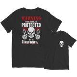 Limited Edition - Warning This Girl is Protected by a FireFIghter