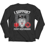Limited Edition - I Support First Responders