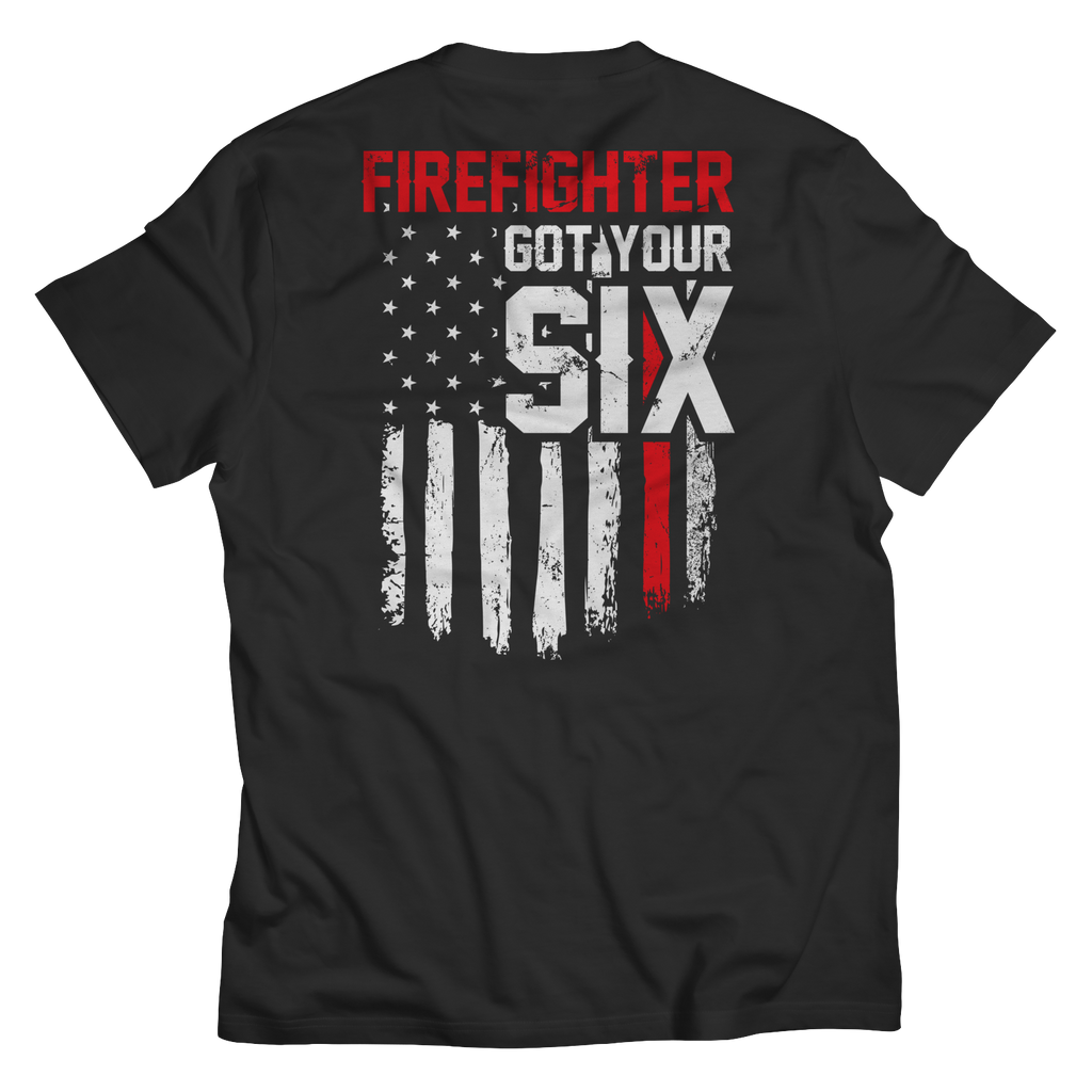 Limited Edition - Fire Fighter Got Your 6