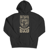 Limited Edition - Some call me a Firefighter But the Most Important ones call me Dad