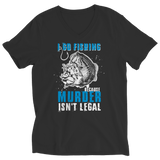 Fishing Because Murder Isn't Legal