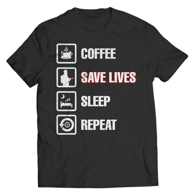 Coffee Save Lives Sleep Repeat